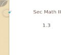 Sec Math II 1.3.