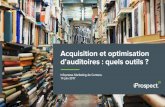 Infopresse Marketing de Contenu 2017 - Acqusition et optimisation d'auditoires : quels outils ?