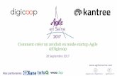 Comment créer un produit en mode startup Agile @Digicoop - Maxime Bouroumeau-Fuseau (Digicoop), Bruno Alcaras (Kantree) - Agile en Seine