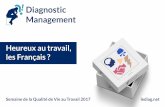 Diagnostic Management les francais heureux au travail semaine QVT 2017