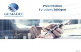 Présentation Solutions Editique