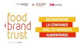 Food Brand Trust : reconstruire la confiance avec les marques alimentaires