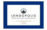 Lendopolis, prêts de particuliers à entrepreneurs / KissKissBankBank #shake17