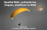 Qualité Web : prévenir les risques, améliorer le Web