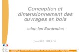 Conception et dimensionnement des ouvrages en · PDF fileÉléments non traités par l’Eurocode 5 : Conception et principes de dimensionnement des ouvrages en bois selon les Eurocodes