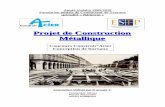 Projet de Construction Métallique - Construir Acierconcours.construiracier.org/images/estp/Laureat-batiment.pdf · Métallique Conception réalisée par le groupe 1: Fernandez Olivier