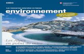 Les ressources naturelles en Suisse environnement · PDF fileroche en novembre 2012, la voie reliant Coire et Arosa a été coupée en mars 2013 et une chute de pierres a affecté