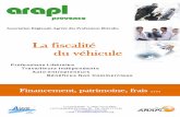 La fiscalité du véhicule - ARAPL Provence · PDF fileAssociation Régionale Agréée des Professions libérales . La fiscalité du véhicule . Professions Libérales . Travailleurs