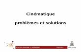Cinématique problèmes et solutions - HMBL / · PDF fileAPA2514 – Exercices : la cinématique Hiver 2012 Mouvement linéaire Problème 2 Un coureur modifie sa vitesse de 6,2 m/s