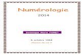 Numérologie - 22 étoiles22etoiles.com/numerologie/Dominique_FORET.pdf · 3 IV - Signification de base des nombres de 1 à 9 et maîtres nombres En numérologie tous les nombres