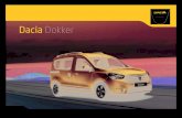 Dacia Dokker - Garage Renault Toulouse · PDF fileDacia Dokker est le premier combispace de la gamme Dacia. En famille comme pour le travail, en semaine et le week-end, il répond