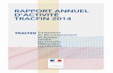 RappoRt annuel d’activité tRacfin 2014 - · PDF fileAinsi, le Service a, à nouveau, été autorisé à accroitre ses effectifs en 2014 portant ainsi le nombre de ses agents à