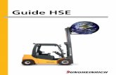 Guide HSE -  · PDF file- 4 - Le système HSE Politique HSE Jungheinrich France s’engage impérativement pour la sécurité du personnel et la protection de l’environnement