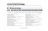 (INPT – ENSIACET) Chimie et · PDF filequestion du lien entre la chimie et l’environnement et des effets à plus ou moins long terme du premier sur le second. ... le sol, les eaux