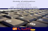 Guide d'utilisation - Rubrique d'aide LWS · PDF fileNoms de domaine LWS - Ligne Web Services SARL. Sommaire Accès à l'espace client Présentation de l'espace client 1. ... Sites