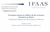Principaux atouts et chiffres clé de la finance islamique ...redmoneyevents.com/.../files/morocco/Boubkeur-IFN_Casa_Conf19091… · Plus de 100 produits financiers islamiques ...