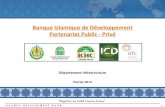 Banque Islamique de Développement Partenariat Public - …idbgbf.org/assets/2013/4/15/pdf/861f21cb-f175-4dfc-bb3a-11d65b4f57... · ... les services bancaires et financiers islamiques,