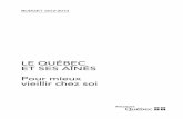 Budget 2012-1013 - Le Québec et ses aînés · PDF fileBUDGET 2012-2013 LE QUÉBEC ET SES AÎNÉS Pour mieux vieillir chez soi