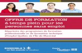 OFFRE DE FORMATION a temps plein pour les ... - Emploi-Qué · PDF fileEmploi-Québec offre aux personnes sans emploi qui désirent accéder au marché du travail ... Par ces achats
