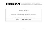 ETAG No 018 - · PDF fileETAG No 018 Edition November 2004 GUIDELINE FOR EUROPEAN TECHNICAL APPROVAL OF FIRE PROTECTIVE PRODUCTS Part 1 : G E N E R A L EOTA, European Organisation