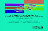 Fonds structurels et d'investissement européens 2014-2020 · PDF file8 Les fonds structurels et d'investissement européens et la stratégie de la CES – Claude Denagtergal, Conseillère