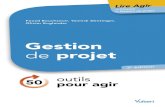 Gestion de projet -   · PDF fileFouad Bouchaouir, Yannick Dentinger, Olivier Englender Gestion de projet 3 e édition outils pour agir Finance ojet e Agir 50