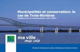 Municipalités et conservation: le cas de Trois-Riviè · PDF filetous les citoyens; Prédominance des tourbières boisées (séquestration de carbone, support à la biodiversité,