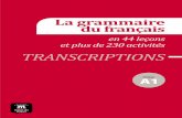 La grammaire en 44 leçons et plus de 230 activités du français · PDF fileLa grammaire du français ... examens et certifications de francais type DELF A1, TCF... La grammaire du