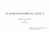 La proportionnalité au cycle 3 - ien21-semur.ac-dijon.frien21-semur.ac-dijon.fr/IMG/pdf/proportionnalite_15_04_2015.pdf · Programmes 2008, cycle 3: ... 3 8 Poids 210 ? Produit en
