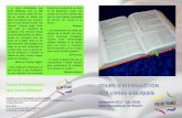 Cours d'introduction aux livres bibliques - vision- · PDF filelivres de la Bible. Bref, ce fut très instructif, des amitiés sont nées ou se sont renforcées et surtout ... (survol