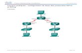 Travaux pratiques : configuration de base des protocoles ...touchardinforeseau.servehttp.com/ccna2014/CCNA2/course/files/7.3.2... · : les routeurs utilisés lors des travaux pratiques