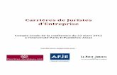 Carrières de Juristes d’Entreprise - afje. rejuriste.pdf · PDF fileLe marché de l’emploi juridique en entreprise ... La gestion et le management ne sont pas uniquement de la
