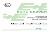 Serie EE30EX -  · PDF file5.1.2 Installation du programme EE30 RH & T-TRANSMITTER 14 ... 5.2.4 CALIBRATE 18 ... Sonde étanche à la pression jusqu’à 15 bars