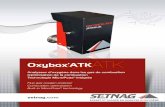 Oxybox’ATKOxybox’ATK - static.setnag.comstatic.setnag.com/pdf/4/fr_OxyboxATK.pdf · Pression : 1 bar. Process conditions: Temperature of the standard process: max.600°C. ...