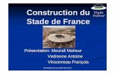 Construction du Stade de France - ganguenot.netganguenot.net/IMG/pdf/RessourcesS_De_F.pdf · Véritable opération d’aménagement urbain au-delà de la construction du Stade souhaitée