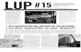 LUP # 15 -  · PDF filede « supermarchés de matériaux de construction de seconde main », Rotor fait le point sur les principaux ... atelier d’architecture autogérée