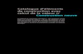 Catalogue d’éléments de construction avec calcul de la ... · PDF filede construction avec calcul de la valeur U Construction neuve ... Pour autant que les couches de matériaux