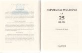 Republica Moldova la 25 de ani - cdn4. Moldova la 25 de...Interesele sale cuprind sociologia urbani, sociologia religiilor, sociologia politici, migcdrile sociale, filosofia politice,
