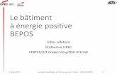 Le bâtiment à énergie positive BEPOS - leesu.fr · PDF file•solutions faiblement carbonées ... par gaz condensation et par chaudières bois ... -Bepos = Besoins Non Renouvelables