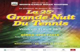La 25 e Grande Nuit Du Tennis - Rolex Monte-Carlo Mastersmontecarlotennismasters.com/wp-content/uploads/2014/04/Flyer... · tubes du mythique et ... du CIRQUE DU SOLEIL, il a “hypnotisé”