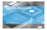 PLAN JUSTICE - cdn.nimbu.io · PDF filel’information (chapitre II du Plan Justice). Un second projet touche au droit pénal, à la procédure pénale et à leur application (chapitre