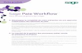 Sage Paie Workflow - Action Informatique · PDF fileSage Paie Workflow Votre intranet de gestion des congés Fiche produit Développez la rentabilité de votre entreprise via une approche