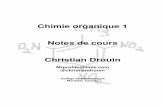 Chimie organique 1 Notes de cours Christian Drouin · PDF fileChimie organique 1 Notes de cours Christian Drouin Mrprofdechimie.com @christiandrouin Collège de Maisonneuve Montréal,