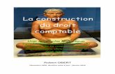 La construction du droit comptable 2016 - Robert OBERTrobert.obert.pagesperso-orange.fr/La_construction_du_droit_comp... · la comptabilité s'est constituée, un droit comptable