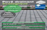 Pavé drainant écologique - mialanes-paves-jardin.frmialanes-paves-jardin.fr/wp-content/uploads/2016/11/Pose-des-paves... · B/ CHOIX DU MATERIAU UTILISÉ POUR LA FONDATION ... après