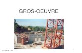 GROS-OEUVRE - revolution999.free.frrevolution999.free.fr/Construction Godde/Cours gros oeuvre/cours1... · 4 Exemple d'organisation d'un chantier de gros-œuvre Rôle du conducteur