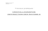 CRISTALLOGRAPHIE DIFFRACTION DES RAYONS Xlpa2006.free.fr/download/cristallo/CR TP RX2.pdf · On notera que le capillaire est placé sur un petit moteur qui va le faire tourner pendant