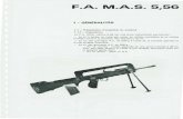 F.A. M.A.S. 5,56 - Forgotten Weapons F1 … · F.A. M.A.S. 5,56 1 - GÉNÉRALITÉS 1-1 -Présentation d'ensemble du matériel 1-1-1 - Destination Le F.A. MAS, calibre 5,56 est une