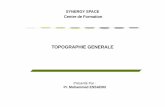 TOPOGRAPHIE GENERALE - gr-ea.weebly.comgr-ea.weebly.com/uploads/2/2/4/0/22402368/topo_cours.pdf · 1- INTRODUCTION OBJECTIFS GENERALITES MESURES LINEAIRES MESURES ANGULAIRES Le Topographe: