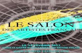 LE SALON - artistes- · PDF fileDu 15 au 19 février 2017, le Salon des Artistes Français inaugure, dans le cadre d’Art Capital, le calendrier des grands rendez-vous artistiques